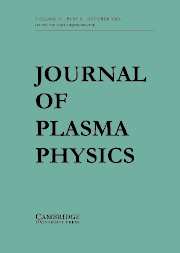 Journal of Plasma Physics Volume 72 - Issue 5 -