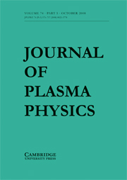 Journal of Plasma Physics Volume 74 - Issue 5 -