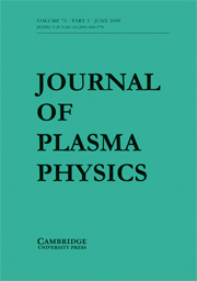 Journal of Plasma Physics Volume 75 - Issue 3 -