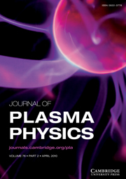 Journal of Plasma Physics Volume 76 - Issue 2 -