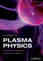 Journal of Plasma Physics Volume 77 - Issue 5 -