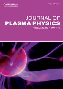 Journal of Plasma Physics Volume 80 - Issue 6 -