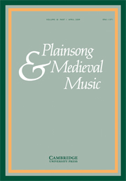 Plainsong & Medieval Music Volume 18 - Issue 1 -