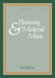 Plainsong & Medieval Music Volume 32 - Issue 1 -