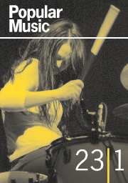 Popular Music Volume 23 - Issue 1 -