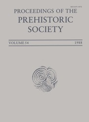 Proceedings of the Prehistoric Society Volume 54 - Issue 1 -