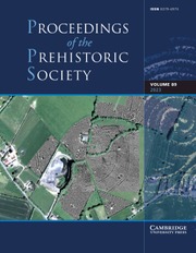 Proceedings of the Prehistoric Society Volume 89 - Issue  -