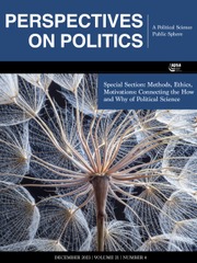 Perspectives on Politics Volume 21 - Issue 4 -  Special Section: Methods, Ethics, Motivations: Connecting the How and Why of Political Science