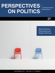 Perspectives on Politics Volume 22 - Issue 3 -  Special Section: Partisanship and Political Division