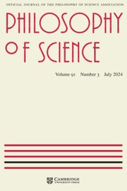 Philosophy of Science Volume 91 - Issue 3 -