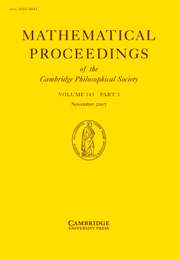Mathematical Proceedings of the Cambridge Philosophical Society Volume 143 - Issue 3 -