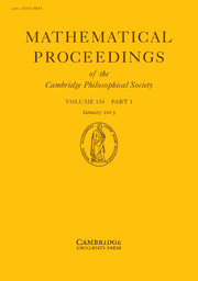 Mathematical Proceedings of the Cambridge Philosophical Society Volume 154 - Issue 1 -