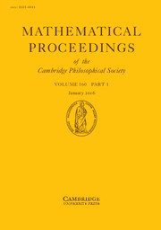 Mathematical Proceedings of the Cambridge Philosophical Society Volume 160 - Issue 1 -