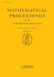 Mathematical Proceedings of the Cambridge Philosophical Society Volume 160 - Issue 2 -