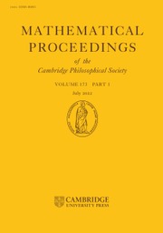 Mathematical Proceedings of the Cambridge Philosophical Society Volume 173 - Issue 1 -