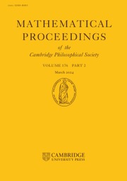 Mathematical Proceedings of the Cambridge Philosophical Society Volume 176 - Issue 2 -