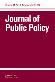 Journal of Public Policy Volume 25 - Issue 1 -