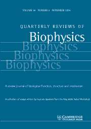 Quarterly Reviews of Biophysics Volume 38 - Issue 4 -