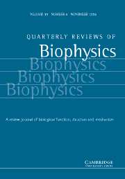 Quarterly Reviews of Biophysics Volume 39 - Issue 4 -