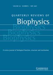 Quarterly Reviews of Biophysics Volume 40 - Issue 2 -