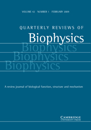 Quarterly Reviews of Biophysics Volume 42 - Issue 1 -