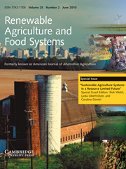 Renewable Agriculture and Food Systems Volume 25 - Issue 2 -  “Sustainable Agriculture Systems in a Resource Limited Future”