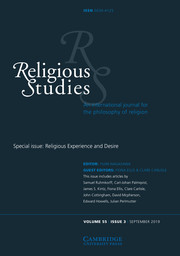 Religious Studies Volume 55 - Special Issue3 -  Religious Experience and Desire