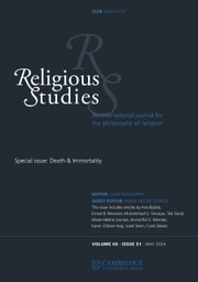 Religious Studies Volume 60 - Special IssueS1 -  Death & Immortality
