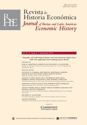 Revista de Historia Economica - Journal of Iberian and Latin American Economic History Volume 37 - Issue 2 -