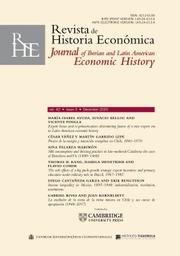 Revista de Historia Economica - Journal of Iberian and Latin American Economic History Volume 42 - Issue 3 -