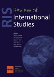 Review of International Studies Volume 47 - Issue 4 -