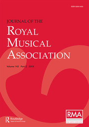 Journal of the Royal Musical Association  Volume 143 - Issue 2 -