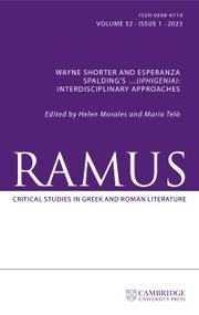 Ramus Volume 52 - Special Issue1 -  Wayne Shorter and esperanza spalding's …(Iphigenia): Interdisciplinary Approaches