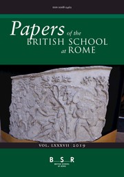 Papers of the British School at Rome Volume 87 - Issue  -