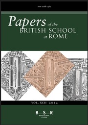 Papers of the British School at Rome Volume 92 - Issue  -