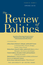 The Review of Politics Volume 80 - Special Issue2 -  Honoring Catherine H. Zuckert