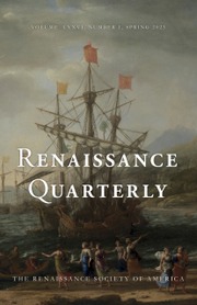 Renaissance Quarterly Volume 76 - Issue 1 -