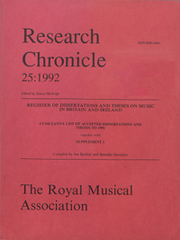 Royal Musical Association Research Chronicle Volume 25 - Issue 1 -