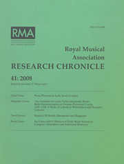 Royal Musical Association Research Chronicle Volume 41 - Issue  -