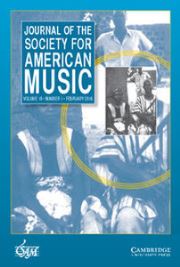 Journal of the Society for American Music Volume 10 - Issue 1 -