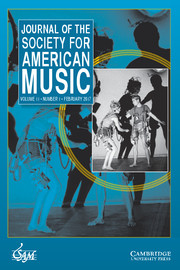 Journal of the Society for American Music Volume 11 - Issue 1 -