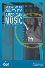 Journal of the Society for American Music Volume 11 - Issue 2 -