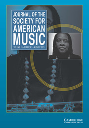 Journal of the Society for American Music Volume 15 - Issue 3 -