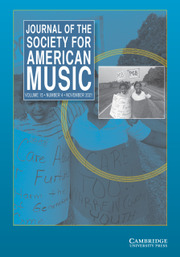 Journal of the Society for American Music Volume 15 - Issue 4 -