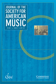 Journal of the Society for American Music Volume 1 - Issue 2 -