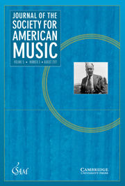 Journal of the Society for American Music Volume 5 - Issue 3 -