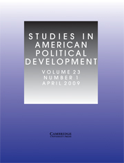 Studies in American Political Development Volume 23 - Issue 1 -