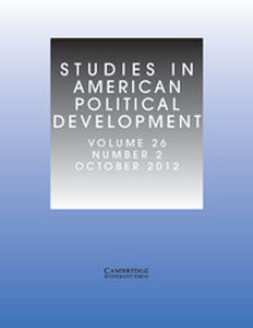 Studies in American Political Development Volume 26 - Issue 2 -