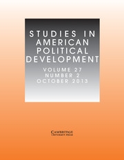 Studies in American Political Development Volume 27 - Issue 2 -