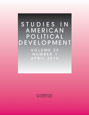 Studies in American Political Development Volume 29 - Issue 1 -